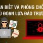 KỸ NĂNG PHÒNG CHỐNG LỪA ĐẢO TRÊN KHÔNG GIAN MẠNG