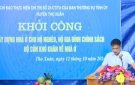 Lễ khởi công xây dựng nhà ở cho hộ nghèo theo Chỉ thị số 22-CT/TU của Ban Thường vụ Tỉnh uỷ Thanh Hoá tại xã Xuân Lai