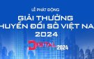 Công văn đăng ký đề cử đơn vị tham gia giải thưởng Chuyển đổi số Việt Nam năm 2024