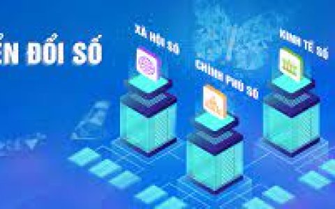 BA TRỤ CỘT CHÍNH CỦA CHUYỂN ĐỔI SỐ: cHÍNH QUYỀN SỐ, KINH TẾ SỐ, XÃ HỘI SỐ