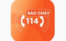Hướng dẫn cài đặt và sử dụng app "Báo cháy 114"