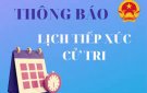 Thông báo: Lịch tiếp xúc cử tri  trước kỳ họp thứ 6 của đại biểu HĐND thị trấn Sao Vnagf, nhiệm kỳ 2021-2026
