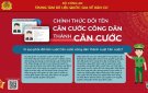 Chính thức đổi tên thẻ Căn cước công dân thành thẻ căn cước từ ngày 01/7/2024