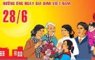     BÀI TUYÊN TRUYỀN HƯỞNG ỨNG NGÀY GIA ĐÌNH VIỆT NAM 28/6 VÀ THÁNG HÀNH ĐỘNG VỀ PHÒNG, CHỐNG BẠO LỰC GIA ĐÌNH