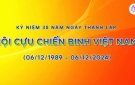 KỶ NIỆM 35 NĂM NGÀY TRUYỀN THỐNG HỘI CỰU CHIẾN BINH VIỆT NAM (06/12/1989- 06/12/2024)