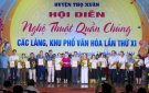 CHUNG KẾT HỘI DIỄN NGHỆ THUẬT QUẦN CHÚNG CÁC LÀNG, KHU PHỐ VĂN HÓA HUYỆN THỌ XUÂN LẦN THỨ XI NĂM 2024